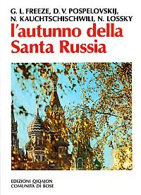 L'autunno della santa Russia