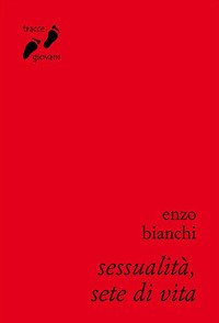 Sessualità, sete di vita