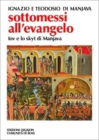Sottomessi all'evangelo
