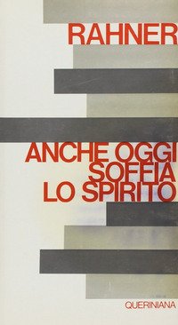 Anche oggi soffia lo Spirito