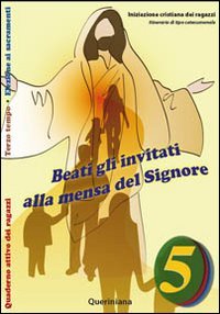 Beati gli invitati alla mensa del Signore