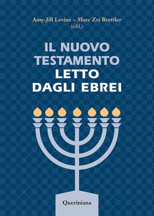 Il Nuovo Testamento letto dagli ebrei