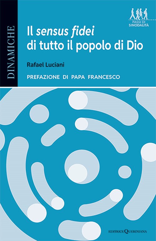 Il sensus fidei di tutto il popolo di Dio. La svolta ecclesiologica del processo sinodale