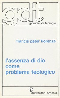 L'assenza di Dio come problema teologico