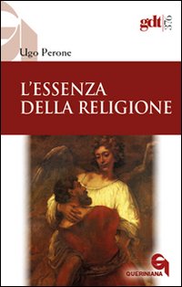 L'essenza della religione. Nuove provocazioni e compiti decisivi