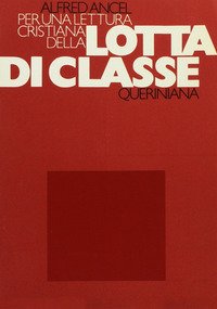 Per una lettura cristiana della lotta di classe