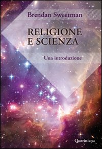Religione e scienza. Un'introduzione