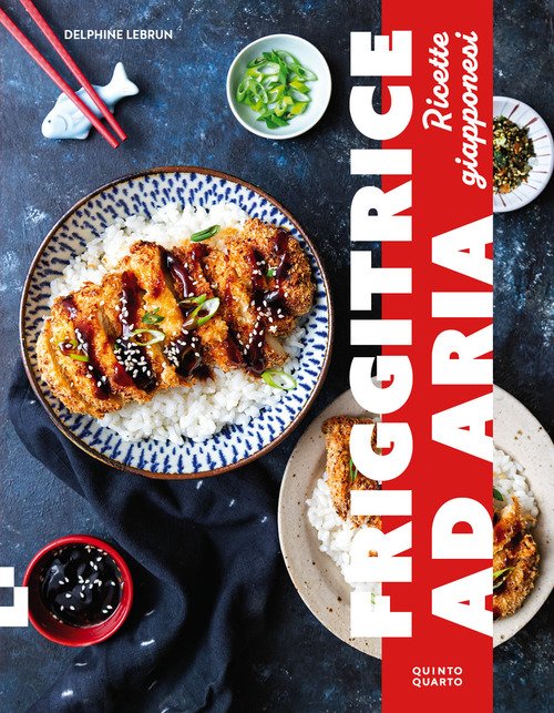 Friggitrice ad aria. Ricette giapponesi