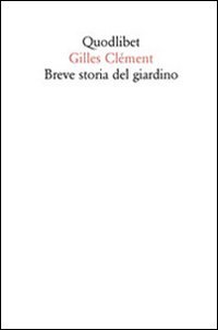 Breve storia del giardino