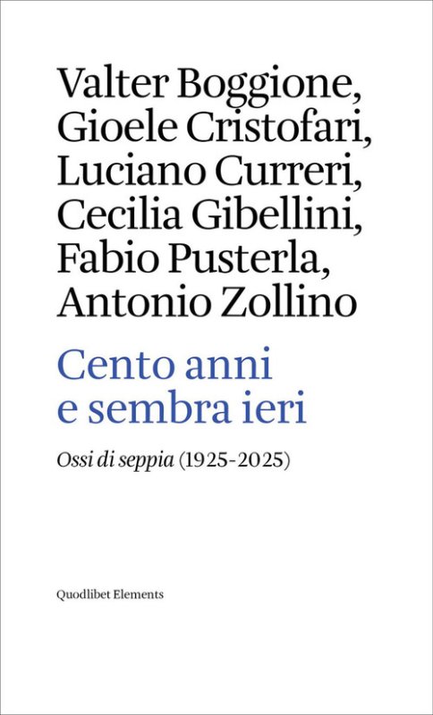 Cento anni e sembra ieri. «Ossi di seppia» (1925-2025)