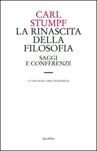 La rinascita della filosofia. Saggi e conferenze (1891-1924)