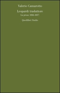 Leopardi traduttore. La prosa (1816-1817)