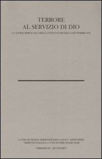 Terrore al servizio di Dio. La «Guida spirituale» degli attentatori dell'11 settembre 2001. Con testo arabo a fronte
