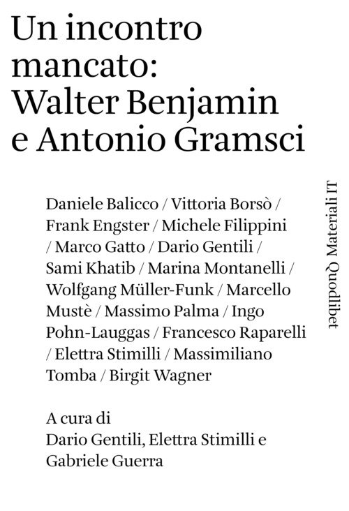 Un incontro mancato: Walter Benjamin e Antonio Gramsci
