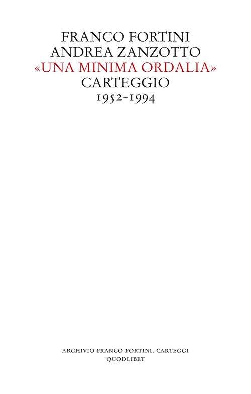 «Una minima ordalia». Carteggio 1952-1994