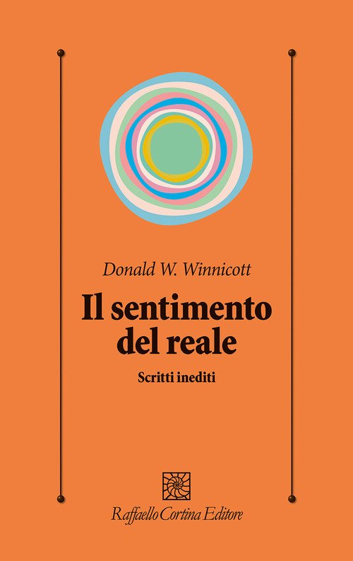 Il sentimento del reale. Scritti inediti