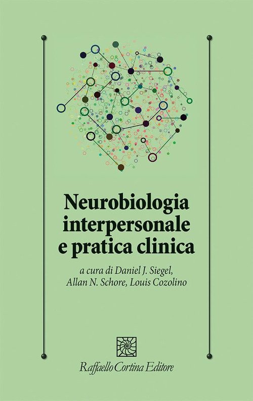 Neurobiologia interpersonale e pratica clinica