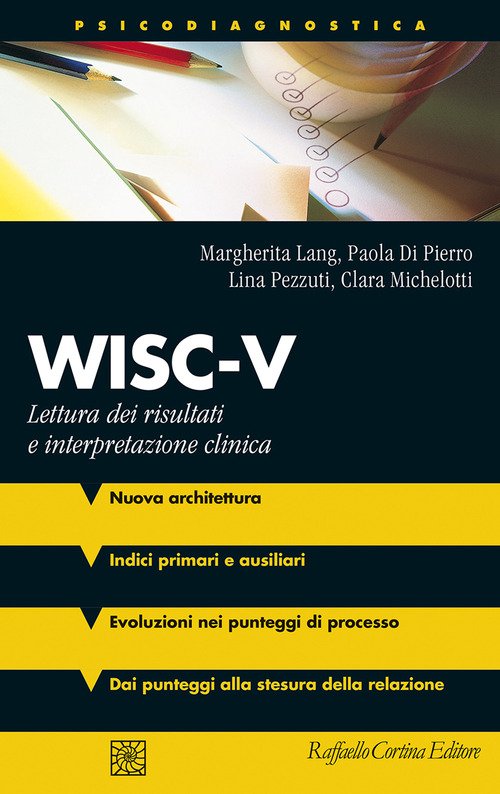 WISC-V. Lettura dei risultati e interpretazione clinica