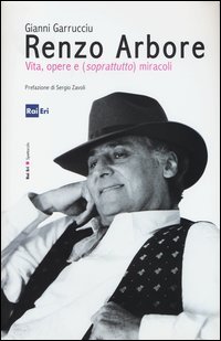 Renzo Arbore, vita, opere e (soprattutto) miracoli