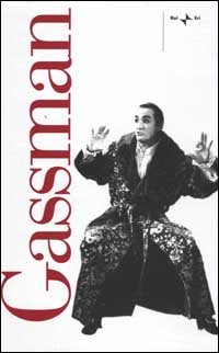 Gassman. Una vita da mattatore