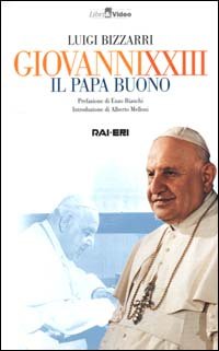 Giovanni XXIII. Il papa buono