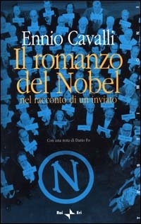 Il romanzo del Nobel nel racconto di un inviato