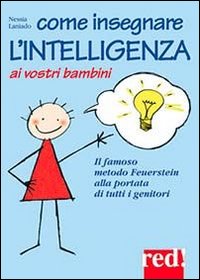 Come insegnare l'intelligenza ai vostri bambini