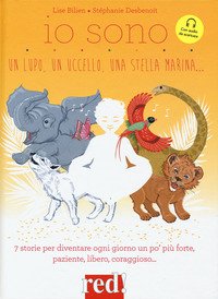 Io sono un lupo, un uccello, una stella marina...