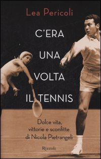 C'era una volta il tennis