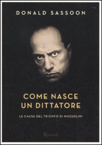 Come nasce un dittatore