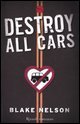 Destroy all cars