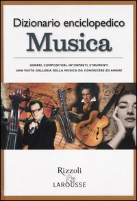 Dizionario enciclopedico. Musica