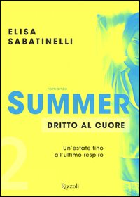 Dritto al cuore. Summer