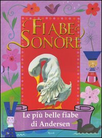 Fiabe sonore. Le più belle fiabe di Andersen