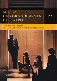 Una grande avventura di teatro