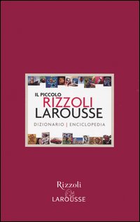 Il Piccolo Rizzoli Larousse Dizionario Encicl
