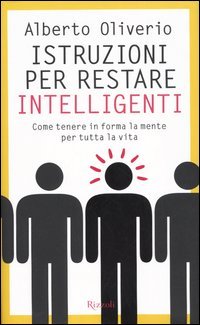 Istruzioni per restare intelligenti
