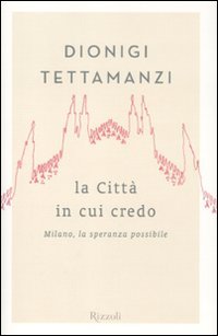 La città in cui credo