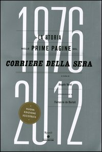La storia nelle prime pagine del Corriere della Sera (1876-2012)