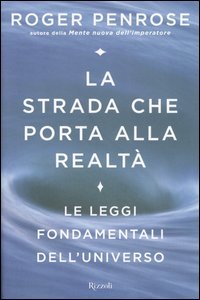 La strada che porta alla realtà