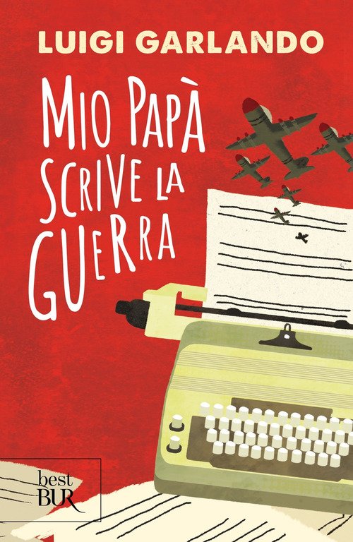 Mio papà scrive la guerra