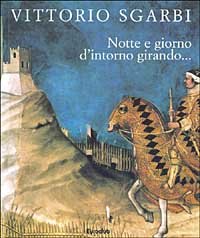 Notte e giorno d'intorno girando