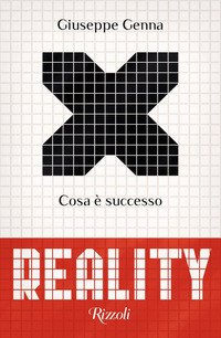 Reality. Cosa è successo