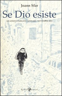 Se dio esiste. Quaderni parigini. Gennaio-novembre 2015