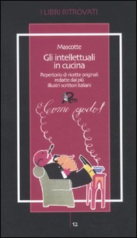 Gli intellettuali in cucina