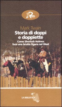 Storia di doppi e doppiette