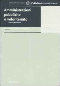 Amministrazioni pubbliche e volontariato
