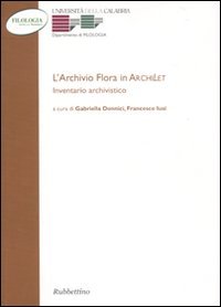 L'archivio Flora in Archilet