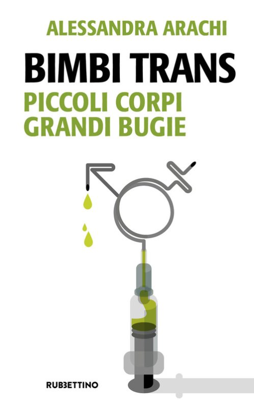 Bimbi trans. Piccoli corpi grandi bugie