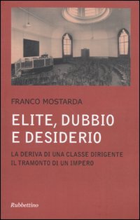 Elite dubbio e desiderio